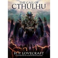 The Call of Cthulhu and Other Stories (Arcturus Illustrated Classics)