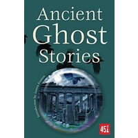 Ancient Ghost Stories