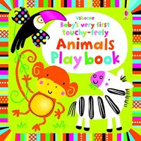 Animals Playbook (Baby's Very First Touchy-Feely)