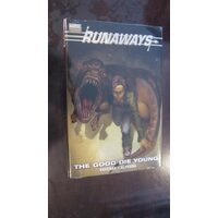 Runaways The Good Die Young
