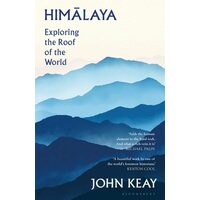Himalaya Exploring the Roof of the World