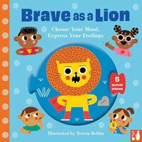 Brave As a Lion A Fun Way to Explore Feelings with 2-5-Year-olds Through Play