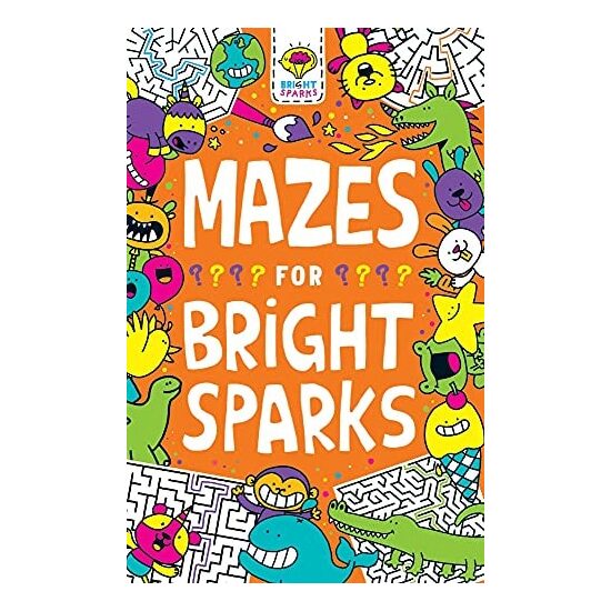Mazes for Bright Sparks Ages 7 to 9
