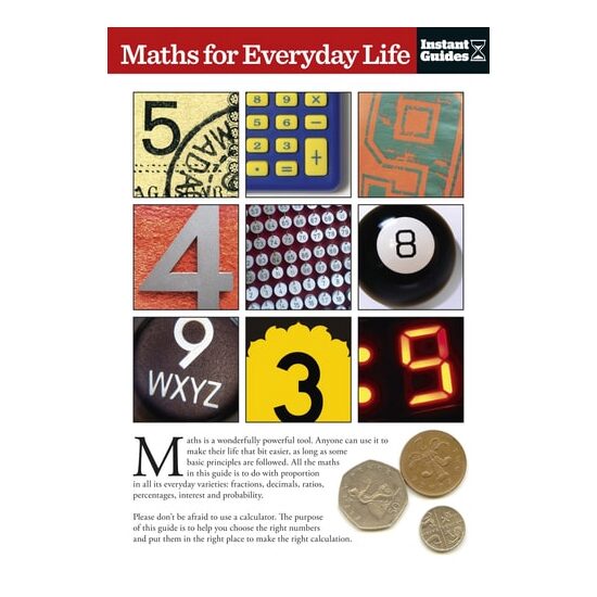 Maths for Everyday Life The Instant Guide