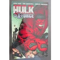 Hulk - Volume 4 Hulk Vs. X-Force