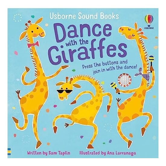 Dance with the Giraffes – Carte cu sunete pentru copii 6+ luni, Usborne