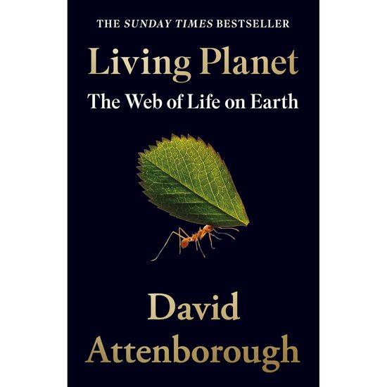 Living Planet: The Web of Life on Earth