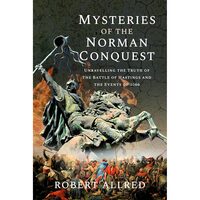 Mysteries of the Norman Conquest, Robert Allred
