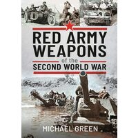 Red Army Weapons of the Second World War