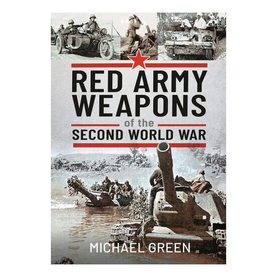 Red Army Weapons of the Second World War