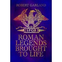 Roman Legends Brought to Life