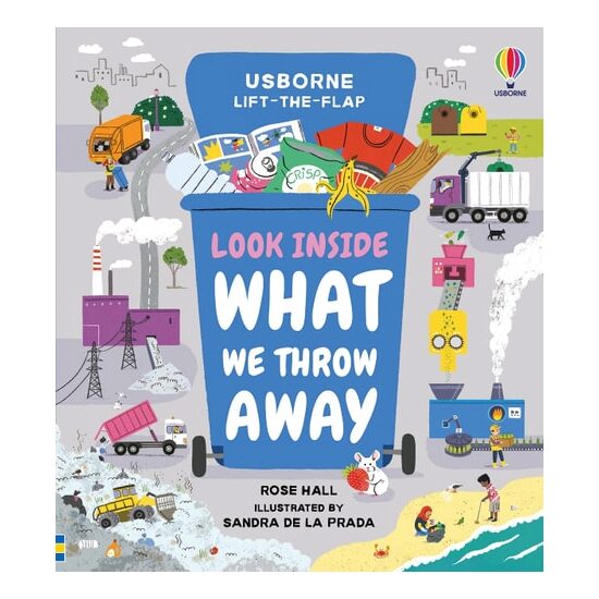 Look Inside What We Throw Away