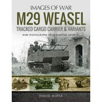 M29 Weasel Tracked Cargo Carrier & Variants Rare Photographs from Wartime Archives