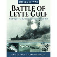 Battle of Leyte Gulf The Largest Sea Battle of the Second World War