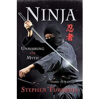 Ninja Unmasking the Myth