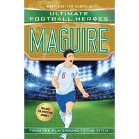Maguire From Playground to the Pitch