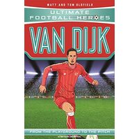 Van Dijk From the Playground to the Pitch