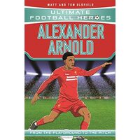 Alexander-Arnold From the Playground to the Pitch