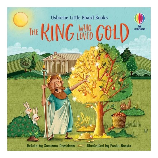 Little Board Books: the King Who Loved Gold