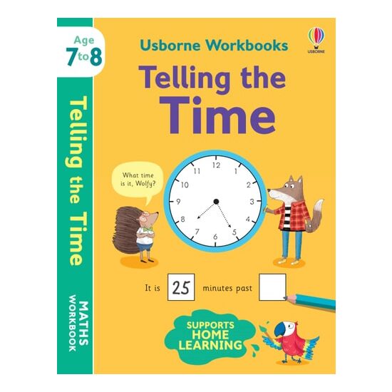 Usborne Workbooks Telling the Time 7-8
