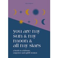 You Are My Sun and My Moon and All My Stars
