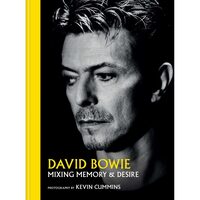 David Bowie: Mixing Memory & Desire