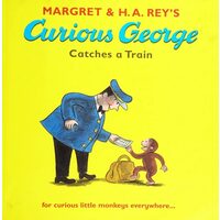 Curious George Takes a Train
