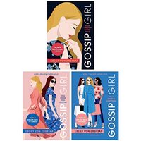 Gossip Girl Series By Cecily Von Ziegesar 3 Books Collection Set (gossip Girl, You Know You Love Me And All I Want Is Everything)