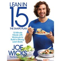 Lean in 15 - the Shape Plan 15 Minute Meals with Workouts to Build a Strong, Lean Body