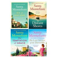Santa Montefiore 4 Books Collection Set (The Distant Shores, Temptation of Gracie, Sea of Lost Love, Last Secret of the Deverills)