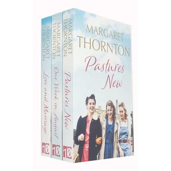 Margaret Thornton Northern Lives Series 3 Books Collection Set (pastures New, One Week In August, Love And Marriage)