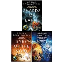 The Final Architecture Series 1-3 Books Collection Set By Adrian Tchaikovsky(Shards of Earth, Eyes of the Void & Lords of Uncreation)