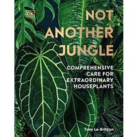 Not Another Jungle Next Level Care for Next Level Houseplants