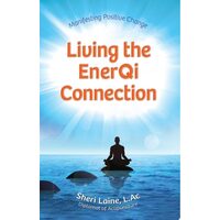 Living The EnerQi Connection