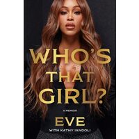 Who's That Girl?: A Memoir