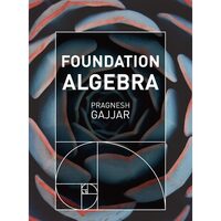 Foundation Algebra, Pragnesh Gajjar