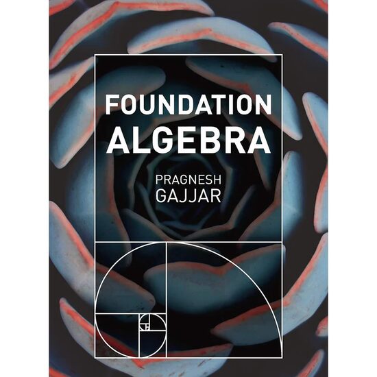Foundation Algebra, Pragnesh Gajjar