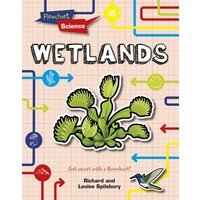 Wetlands (Flowchart Science: Habitats and Ecosystems)