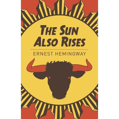 The Sun Also Rises