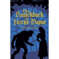 The Hunchback of Notre-Dame (Arcturus Classics)