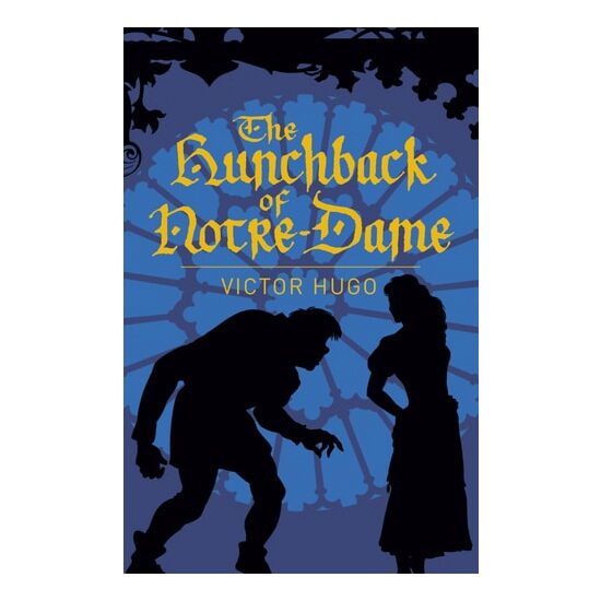 The Hunchback of Notre-Dame (Arcturus Classics)