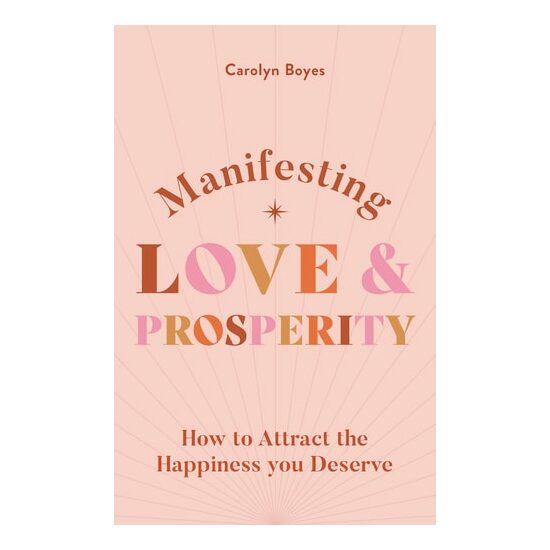 Manifesting Love & Prosperity