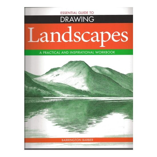The Essential Guide to Drawing Landscapes