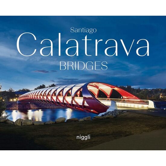 Santiago Calatrava: Bridges