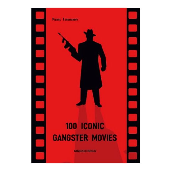 100 Iconic Gangster Movies