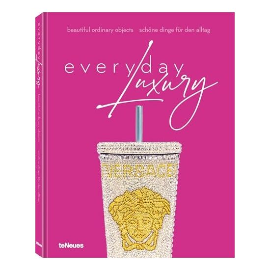 Everyday Luxury: Beautiful Ordinary Objects