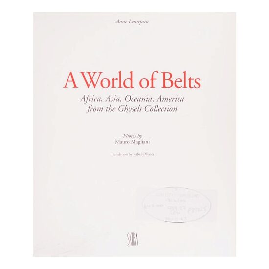 A World Of Belts: Africa, Asia, Oceania, America