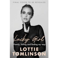 Lucky Girl Family, Falling and Finding My Way