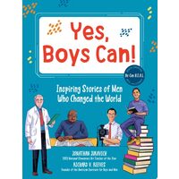 Yes, Boys Can! Inspiring Stories of Men Who Changed the World - He Can H.E.A.L.