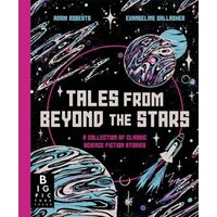 Tales from Beyond the Stars A Collection of Classic Science Fiction Stories